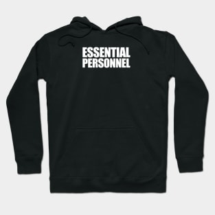 Essential Personnel Hoodie